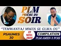 PRIÈRE DU SOIR| PSAUMES 30 | TEMWANYAJ MWEN SE GLWA OU | PLM AMEN 3 FOIS | SAMEDI 22 NOVEMBRE 2025