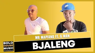 mr mapiano ft g man bjaleng original 