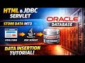 How to Store HTML Form Data into Oracle Database using JDBC Servlet Step-by-Step Tutorial
