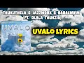 Download Lagu Thukuthela \u0026 JazzWorx \u0026 Babalwa.M - Uvalo (Lyrics) Ft. Dlala thukzin