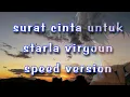 Download Lagu Surat cinta untuk starla - Virgoun speed up versi