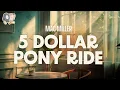 Download Lagu Mac Miller ~ 5 Dollar Pony Ride (Lyrics)