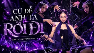 Bảo Anh - 'Cứ Để Anh Ta Rời Đi' - Live Performance at Concert Anh Trai Say Hi