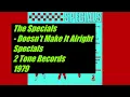 The Specials - Doesn't Make It Alright - Specials - 2Tone Records 1979