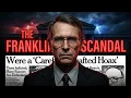 The Franklin Scandal-Suspicious Deaths Who Was Silenced