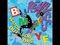 Watch Out For This (Bumaye)