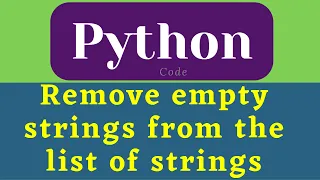 Remove empty strings from the list of strings