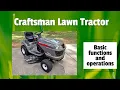 Basic functions operations of Craftsman LT1000 series similar riding mowers Easy to use fix