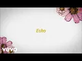 Download Lagu Maroon 5 - Echo ft. blackbear (Official Lyric Video)