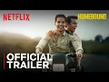 Homebound | Official Trailer | Ishaan Khatter, Vishal Jethwa, Janhvi Kapoor | Netflix India