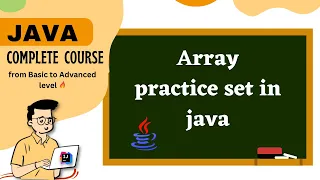 Java tutorial for beginners Practice Questions on Arrays in Java java full course