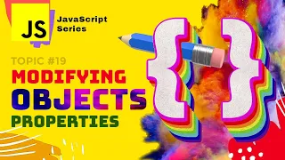 JS How to add remove and update object values in Javascript crash course 2022