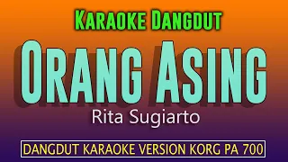 Download ORANG ASING - Rita Sugiarto, KARAOKE DANGDUT LAWAS NO VOKAL MP3