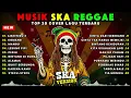 Lagu Top Hits Spotify Indonesia 2025 Full Album Reggae | Reggae 2025 | Reggae Terbaru 2025