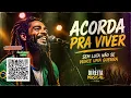 ACORDA PRÁ VIVER