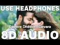 Download Lagu Dheere Dheere (8D Audio) || Devara || Shilpa Rao || Anirudh Ravichander || NTR, Janhvi Kapoor