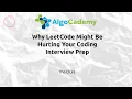 Why LeetCode Might Be Hurting Your Coding Interview Prep