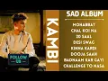 KAMBI : JUKEBOX | Album | Playlist | Sad Punjabi Songs | Midnight Alone Feel | Guru Geet Tracks
