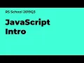 Webinar 07 10 2019 JavaScript Intro