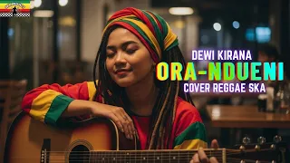 ora ndueni dewi kirana tarling cover reggae ska viral tiktok 2025 