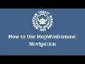 MapWashtenaw Navigation