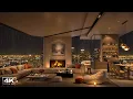 [4K] Relaxing Night Jazz 🌃 Cozy Apartment with Soothing Piano Jazz, Rain \u0026 Fireplace Sounds to Sleep