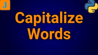 How To Capitalize Every Word In A String In Python