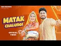 Download Lagu Tha k Tokni M Matak-2 Chalugi || Sapna Choudhary || Mukesh Jaji || Latest Haryanvi Dj song