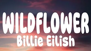 Billie Eilish WILDFLOWER Lyrics 
