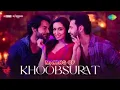 Khoobsurat | Stree 2 | Varun Dhawan | Shraddha Kapoor | Rajkummar Rao | Sachin-Jigar | Vishal Mishra