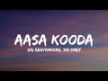 Download Lagu Aasa Kooda - Sai Abhyankkar, Sai Smriti (Lyrics video)
