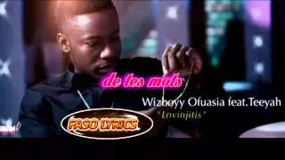 wizboyy feat teeyah lovinjitis lyrics paroles 
