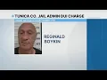 Tunica jail admin arrested on DUI charge