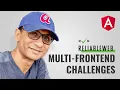 Challenges in Building Micro Front Ends Vishal Kumar Reliable Web Summit 2021