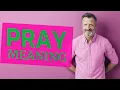 Pray Meaning of pray