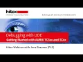 Hitex-Webinar with PLS Getting Started with AURIX TC3xx and TC4x Debugging with UDE