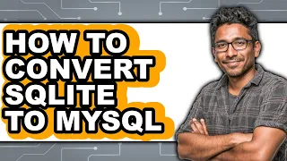 How to Convert Sqlite to Mysql - Full Guide