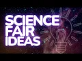 Get the best science fair project ideas