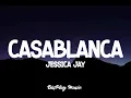 Download Lagu Jessica Jay - Casablanca (Lyrics)