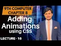 Adding Animations with CSS 9th Computer - Chapter 8