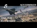 Lagu ONLINE (Extended) - Ace Combat 6