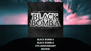 Download Black Bomb A - Black Bomb A 5th anniversary REVIEW MP3