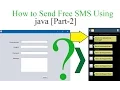 How to Send Free SMS using java Part-2 With Source Code