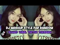 Download Lagu DJ MASHUP STYLE PAP RANDOM DJ CAMPURAN REMIX VIRAL TIKTOK TERBARU SLOW MENGKANE