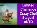 Lords mobile Limited challenge crazy chef stage 5 full Auto