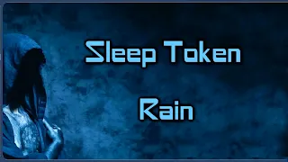 Download Sleep Token - Rain [Lyrics on screen] MP3