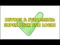 DevOps SysAdmins super user ssh login 3 Solutions