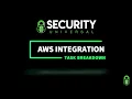 Security Universal Task Breakdown - AWS Integration