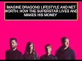 Imagine Dragons Lifestyle And Net Worth How The Superstar Lives And Makes His Money