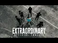 Extraordinary Trailer
